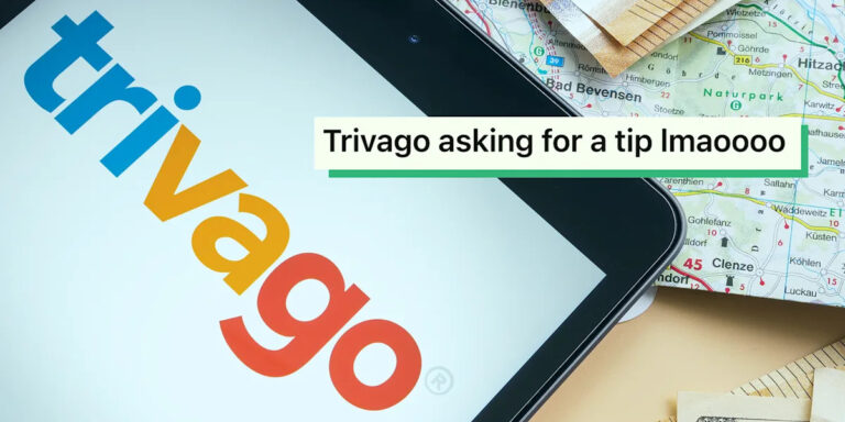 «Абсолютно ужасный»: сайт Trivago критикуют за то, что он попросил чаевые при оформлении заказа
